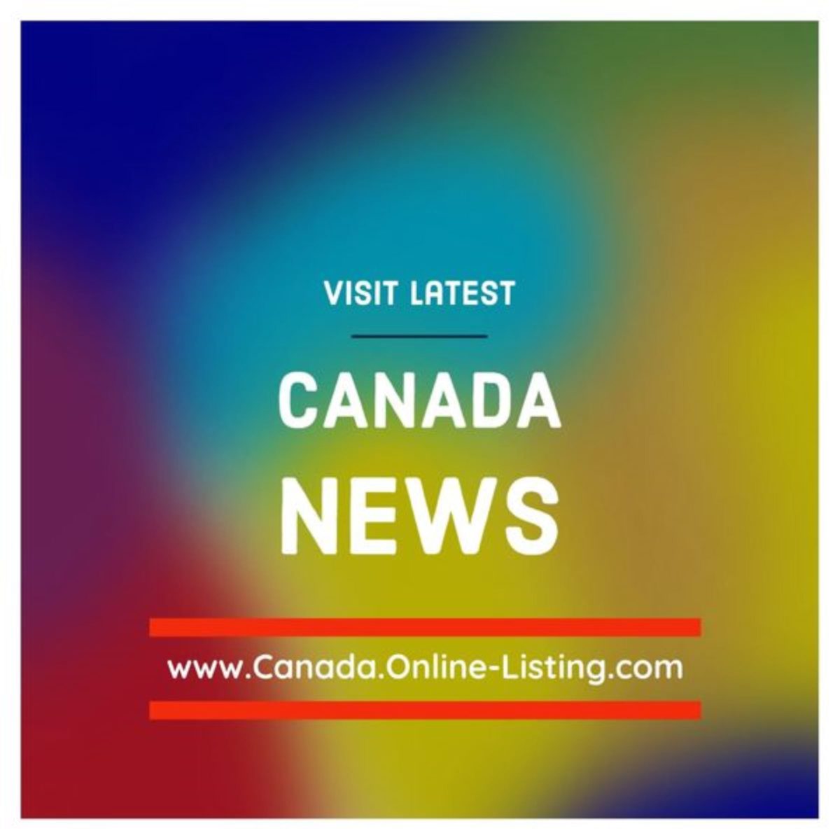 Latest Canada News