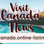 Visit Canada News